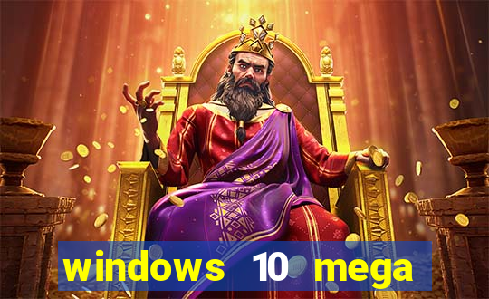 windows 10 mega lite download